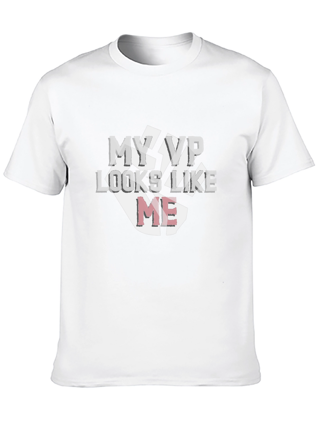 My VP Looks Like Me Graphic T-Shirt