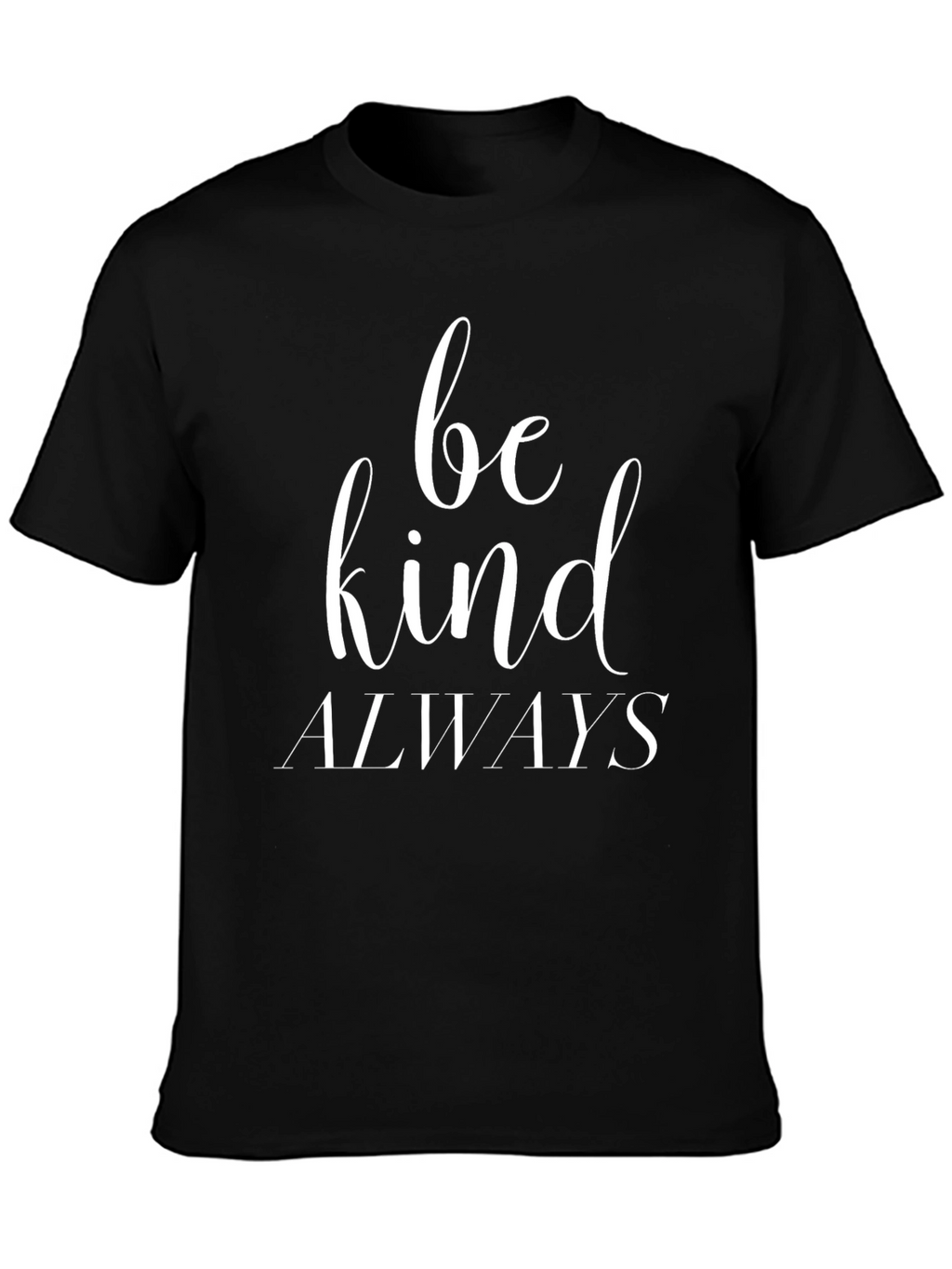 Be Kind Always Graphic Tee - Black Cotton Blend