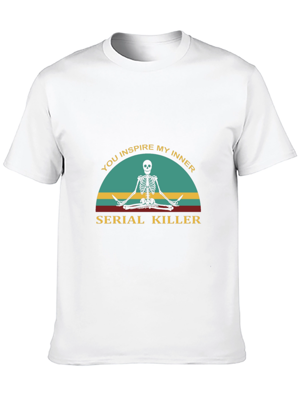 Inspire My Inner Serial Killer Tee