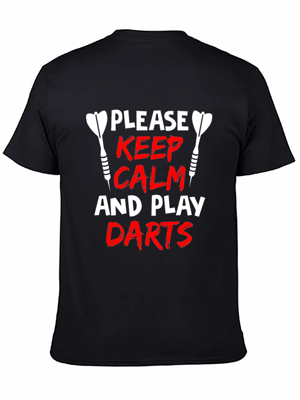 Keep Calm and Play Darts Graphic T-Shirt