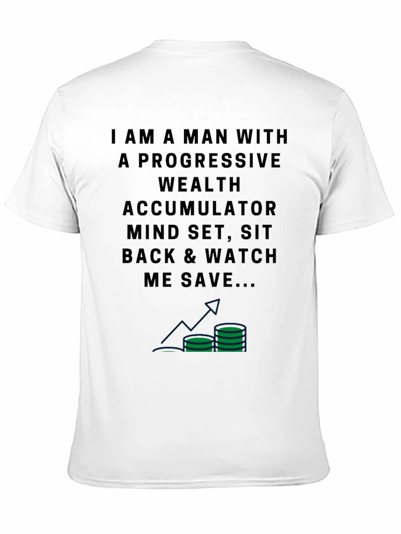 Progressive Wealth Accumulator T-Shirt
