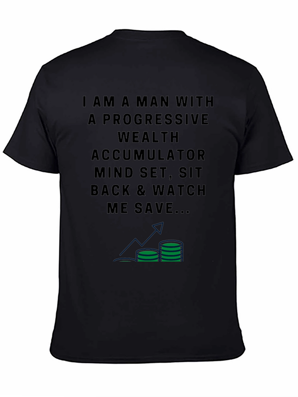 Progressive Wealth Accumulator T-Shirt