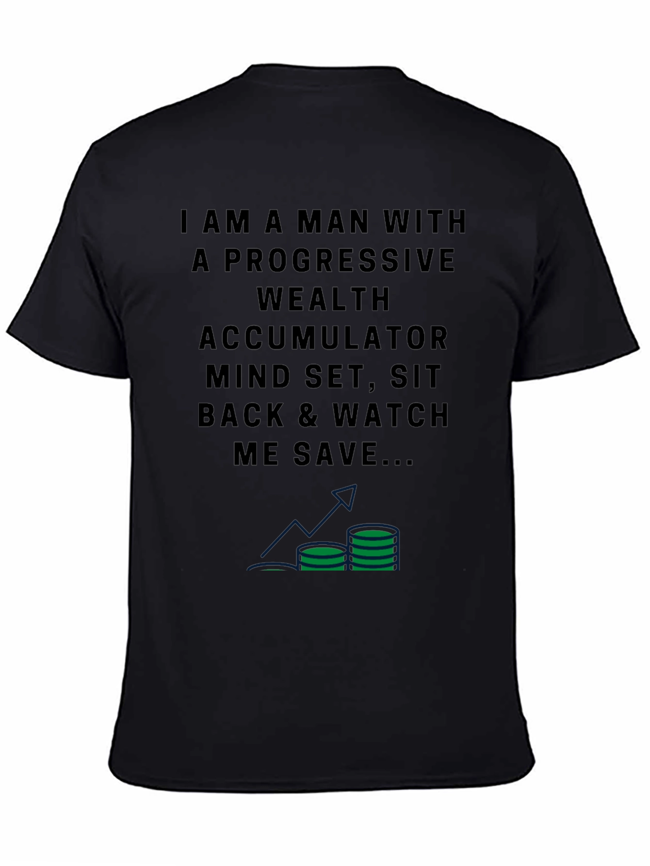 Progressive Wealth Accumulator T-Shirt