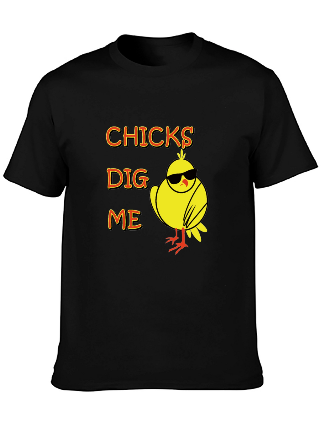 Chicks Dig Me T-Shirt Funny Easter Tee