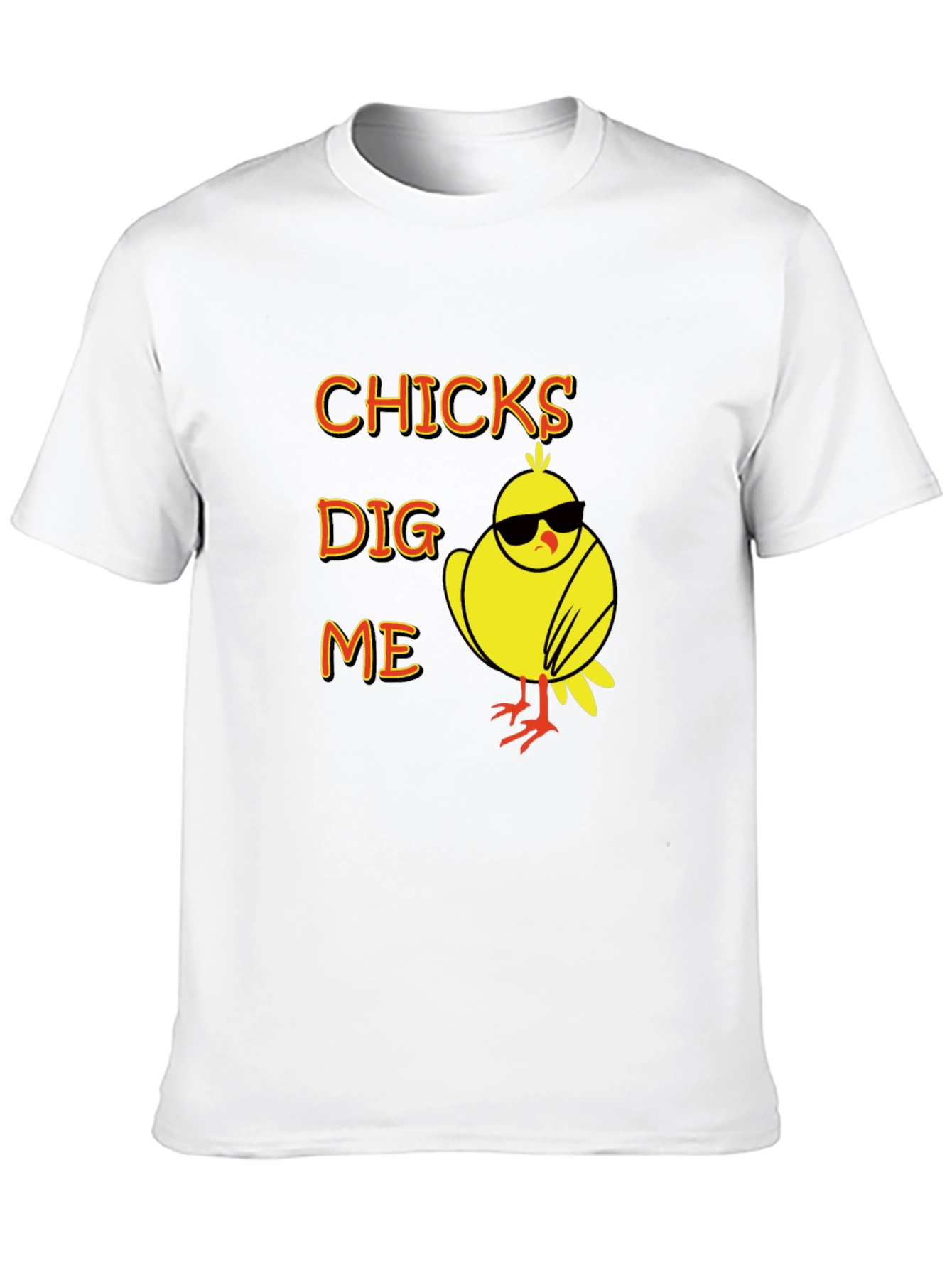 Chicks Dig Me T-Shirt Funny Easter Tee