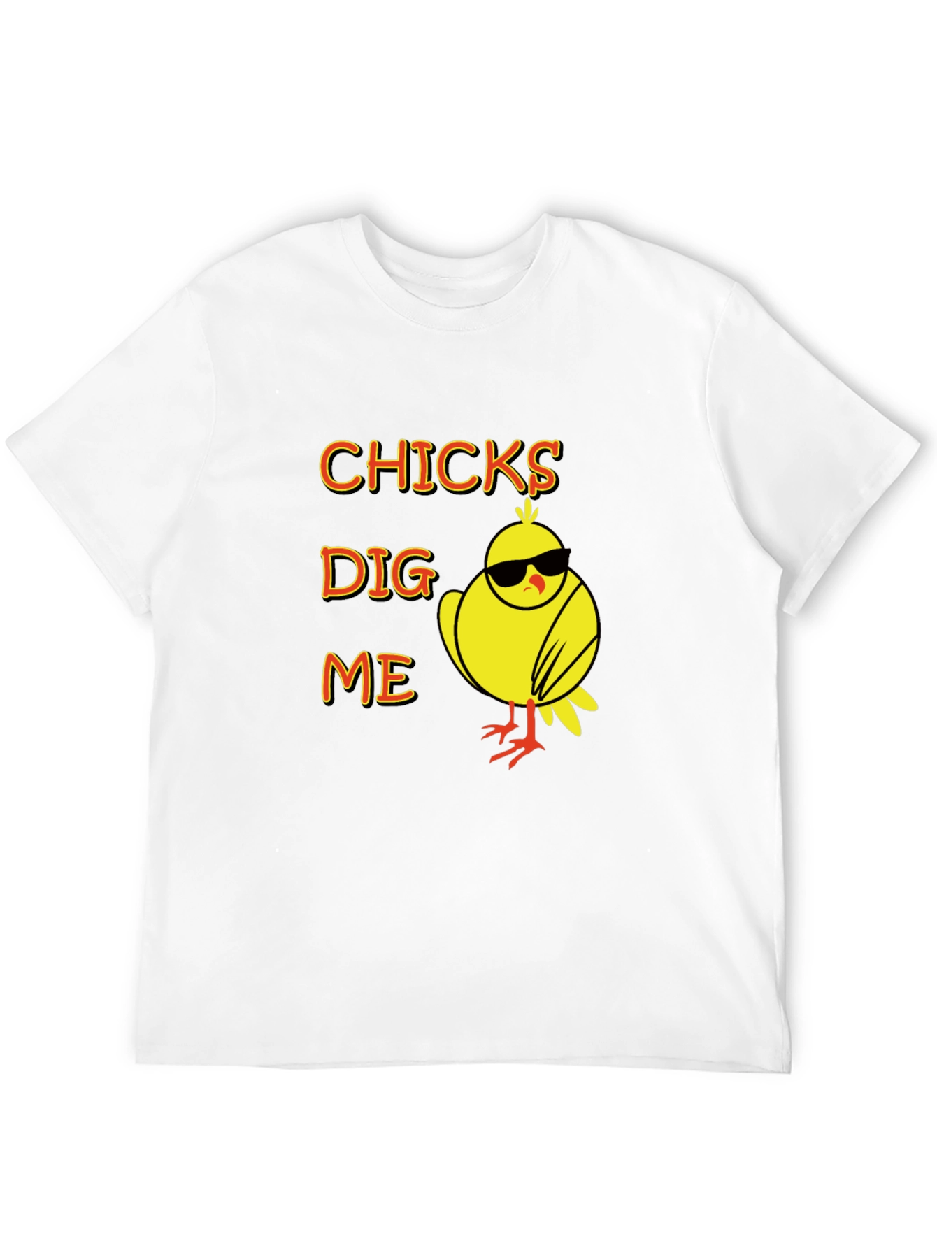 Chicks Dig Me T-Shirt Funny Easter Tee