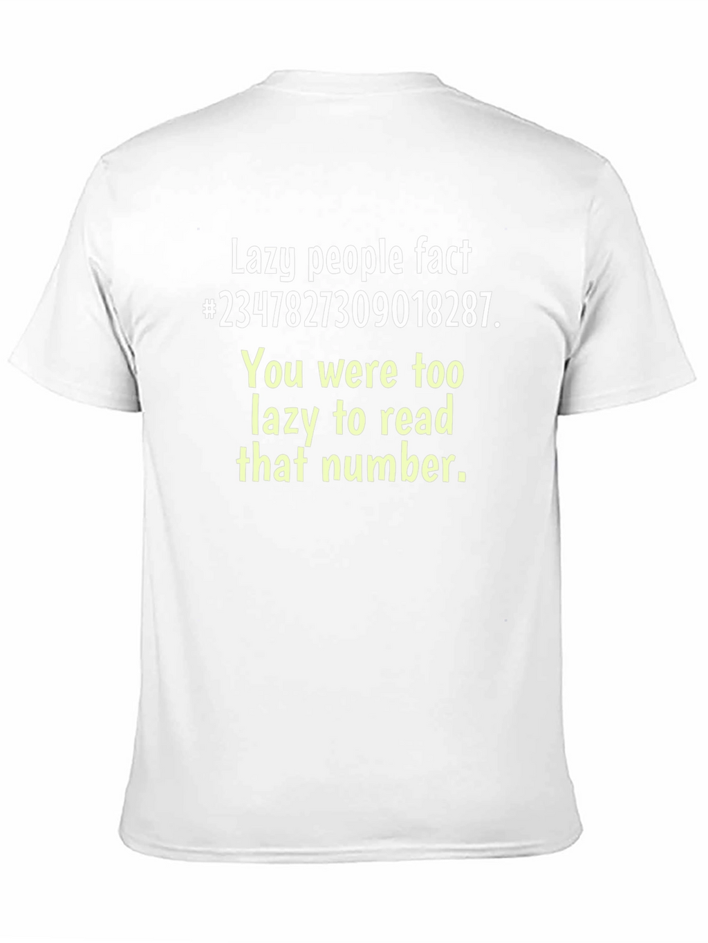 Funny Lazy People Fact T-Shirt