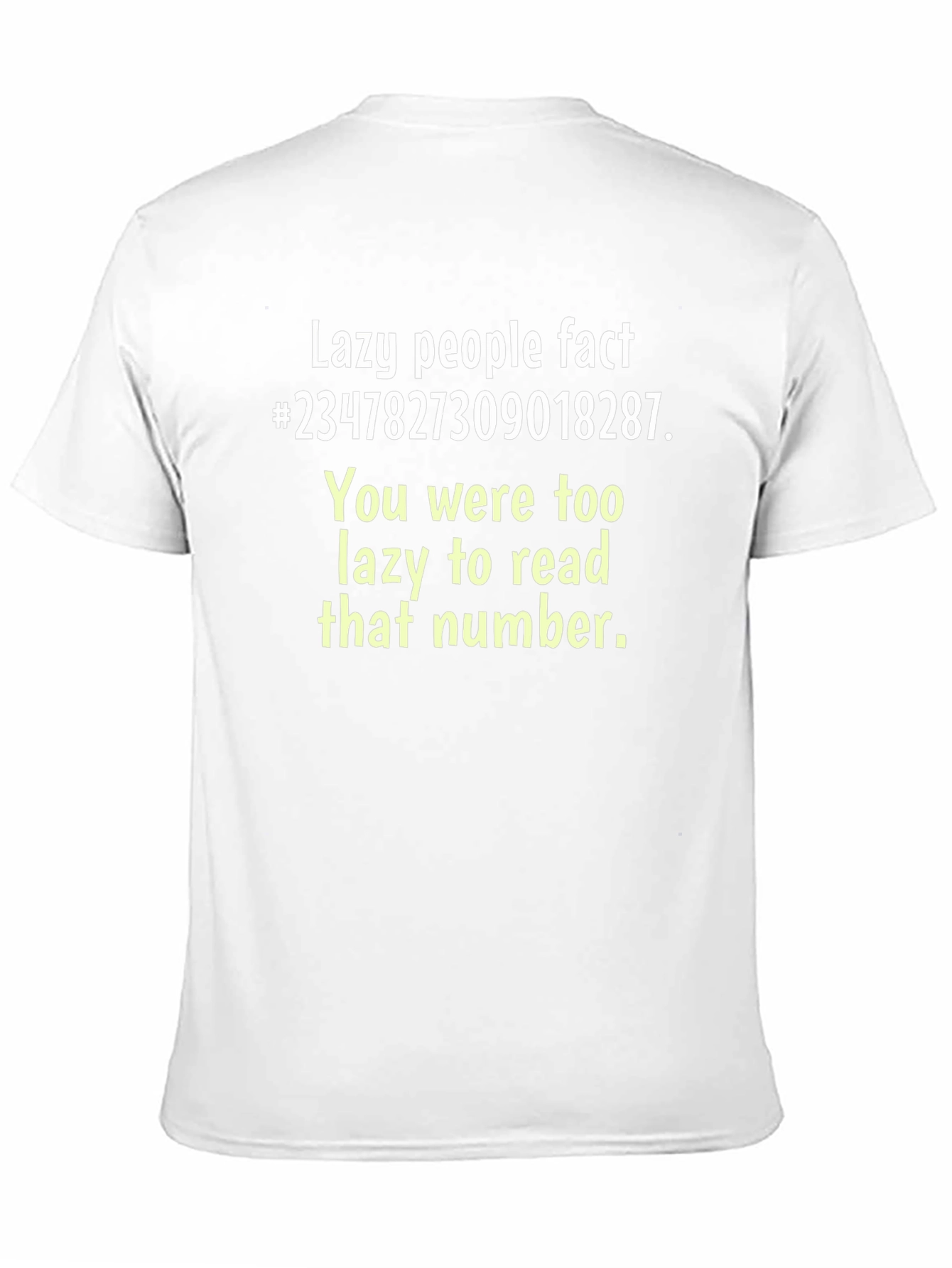 Funny Lazy People Fact T-Shirt