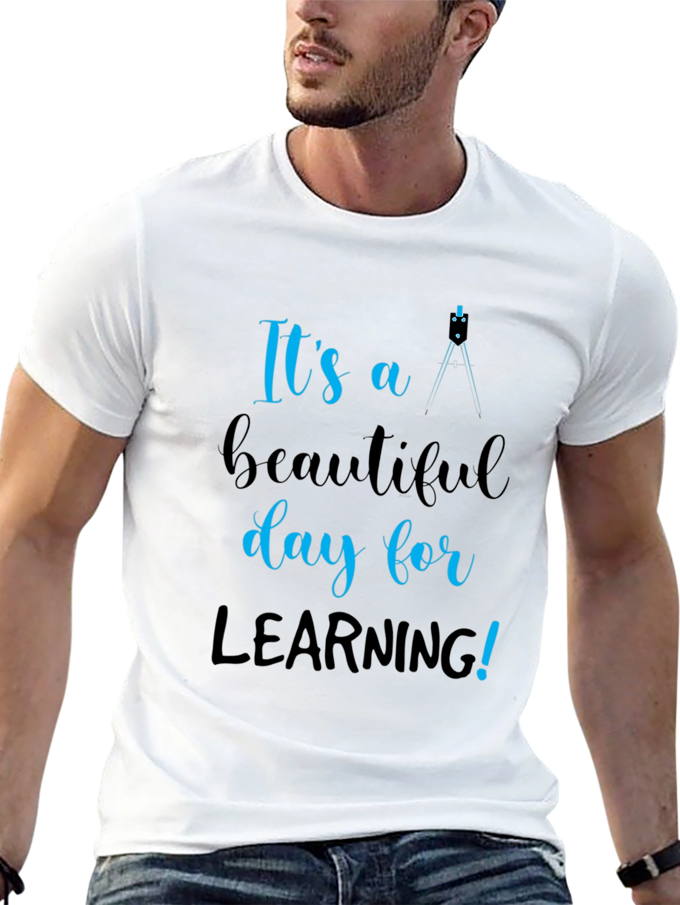 Its a Beautiful Day for Learning T-Shirt