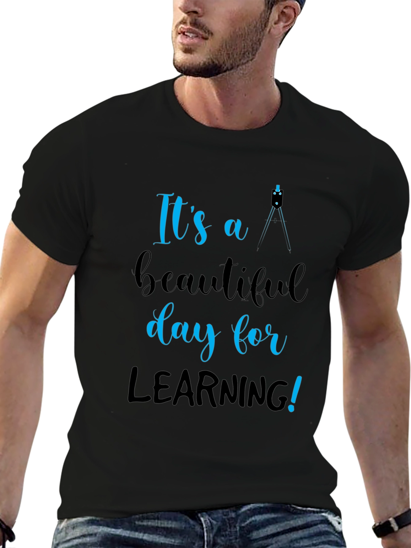 Its a Beautiful Day for Learning T-Shirt