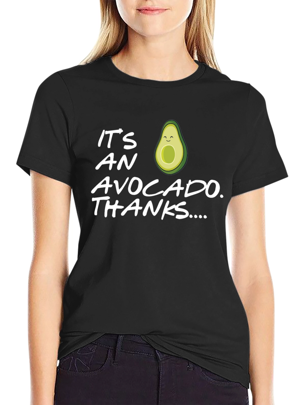 Funny Avocado T-Shirt - Its an Avocado Thanks
