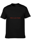 Follow Your Heart Black T-Shirt
