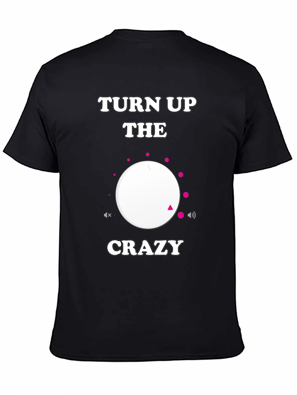 Turn Up the Crazy Black Graphic Tee