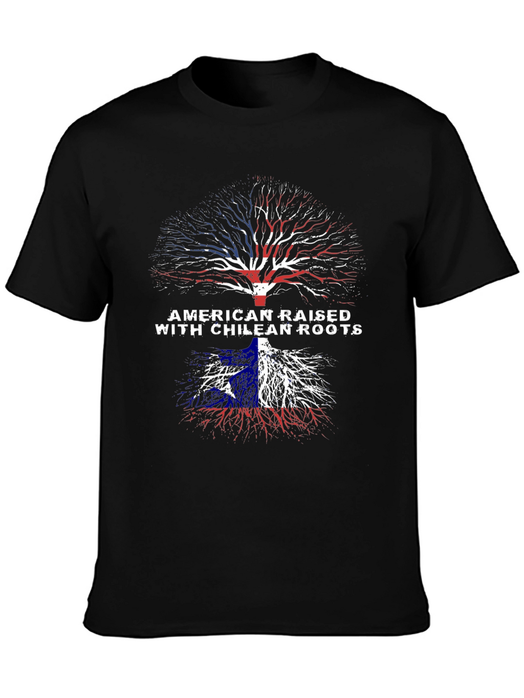 American Raised with Chilean Roots T-Shirt