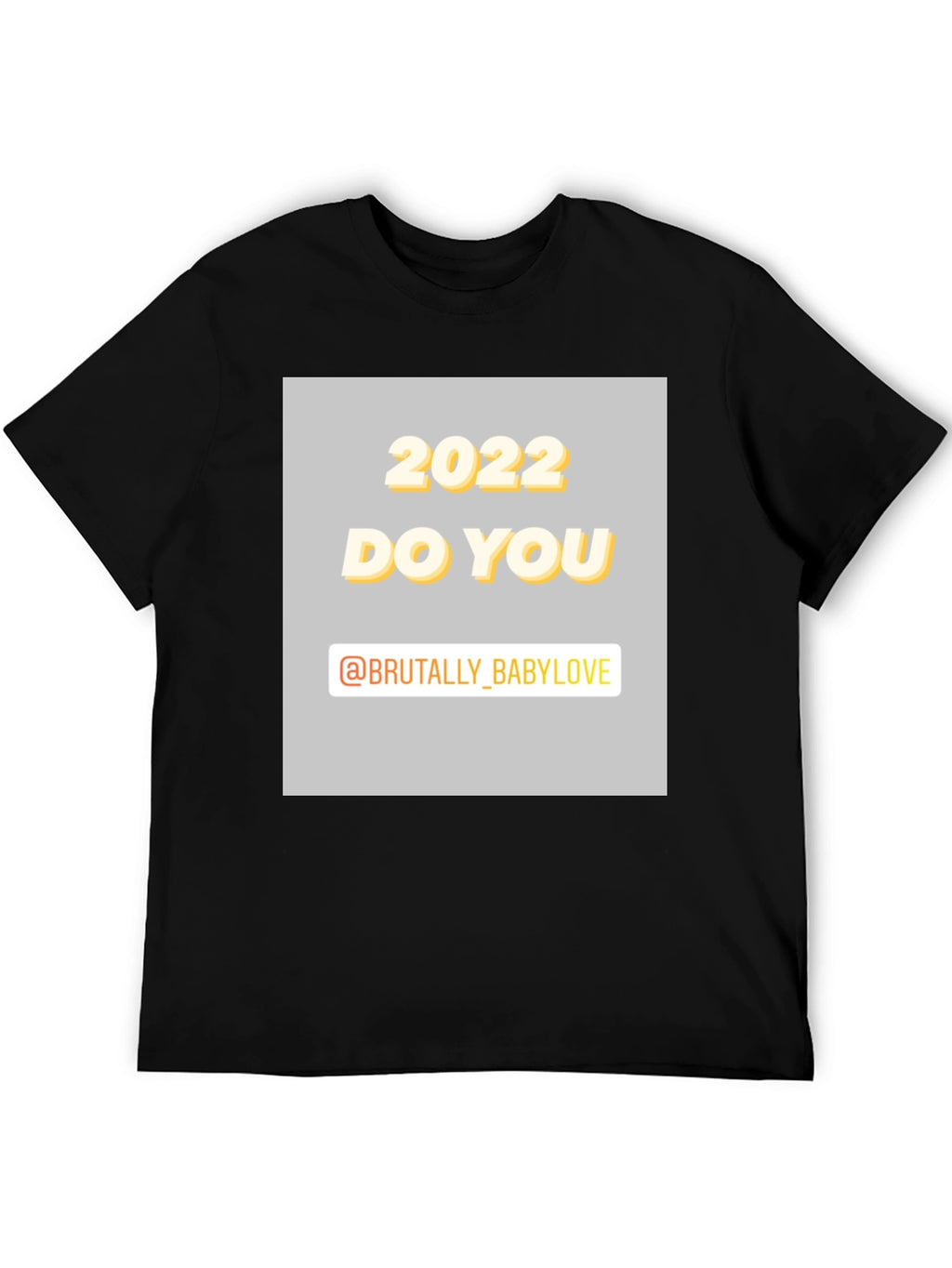 2022 DO YOU Graphic Tee