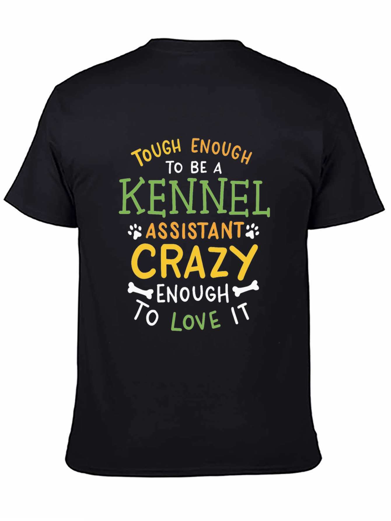 Kennel Assistant Crazy Love It T-Shirt