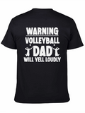 Volleyball Dad Warning T-Shirt - Loud Yelling Guaranteed!