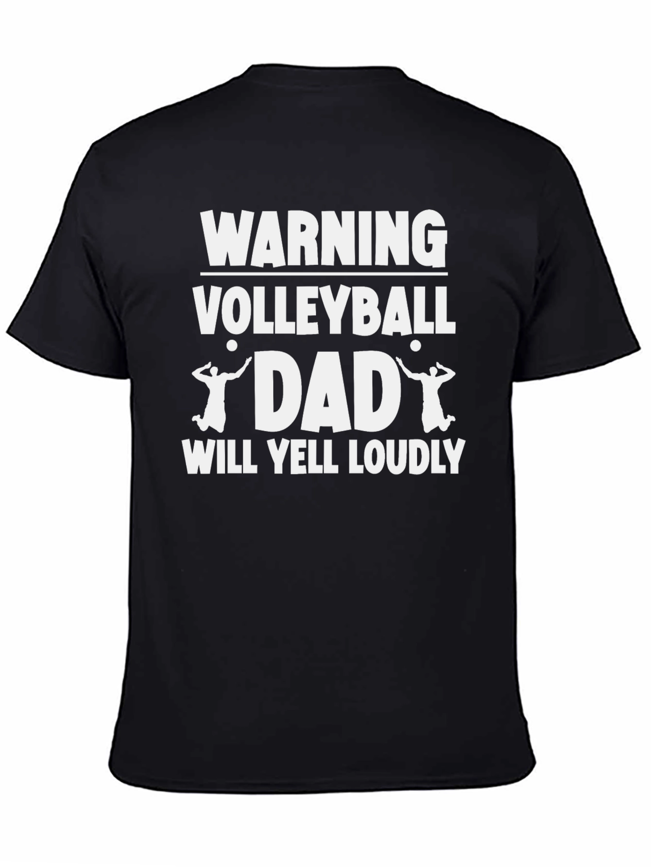 Volleyball Dad Warning T-Shirt - Loud Yelling Guaranteed!