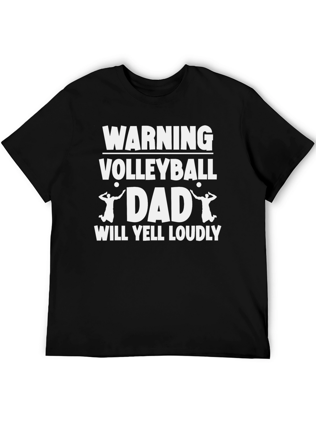 Volleyball Dad Warning T-Shirt - Loud Yelling Guaranteed!