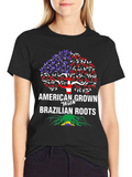 American Grown with Brazilian Roots T-Shirt