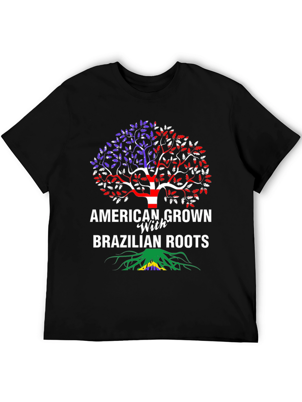 American Grown with Brazilian Roots T-Shirt