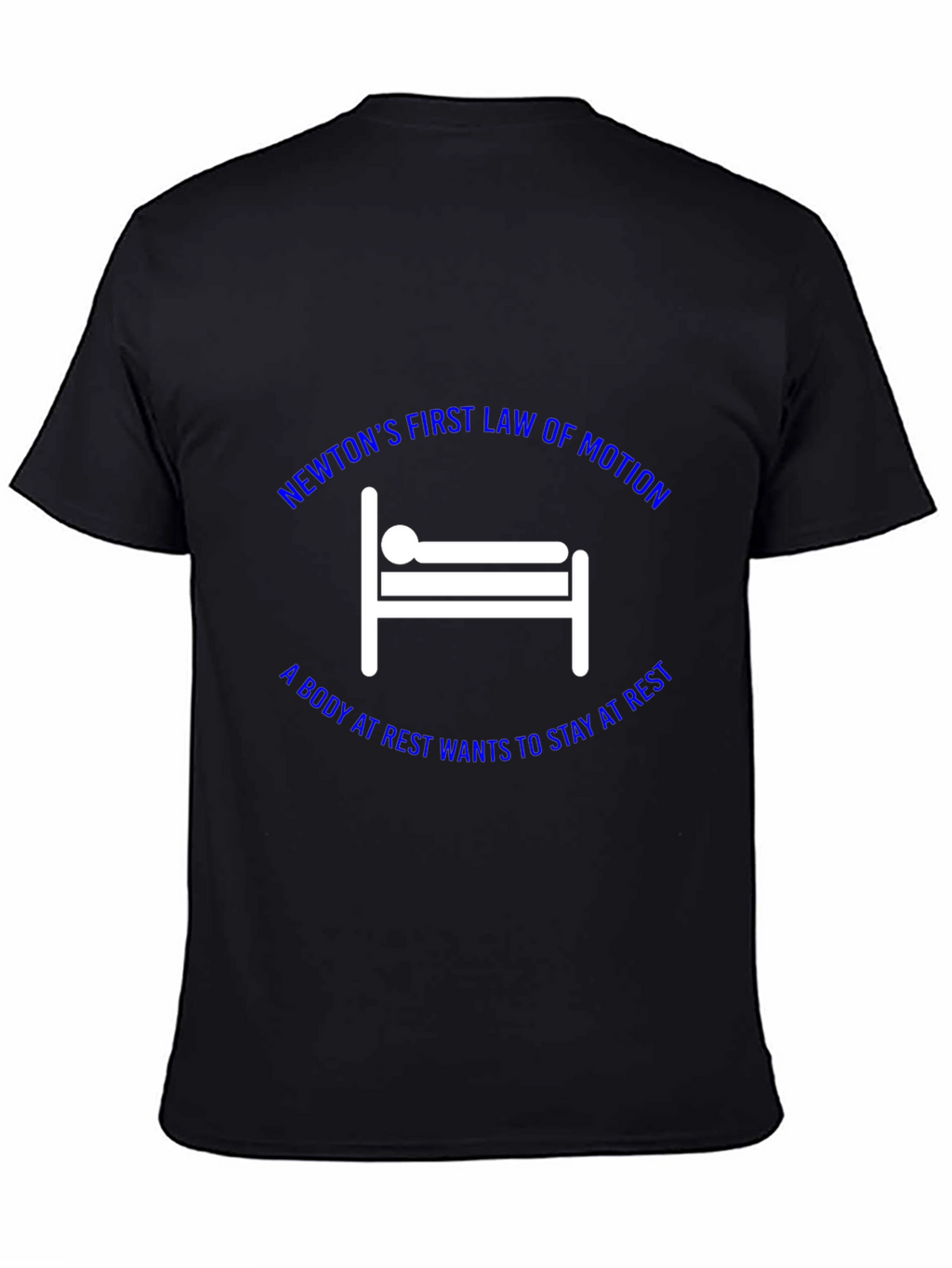 Newtons First Law T-Shirt: Science Humor