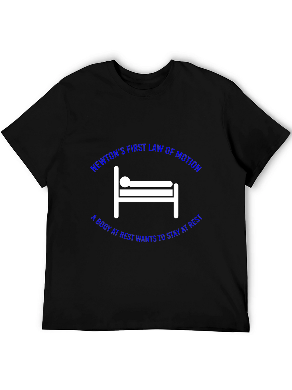 Newtons First Law T-Shirt: Science Humor