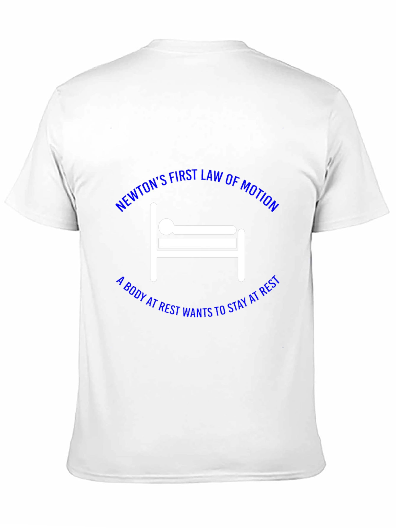Newtons First Law T-Shirt: Science Humor
