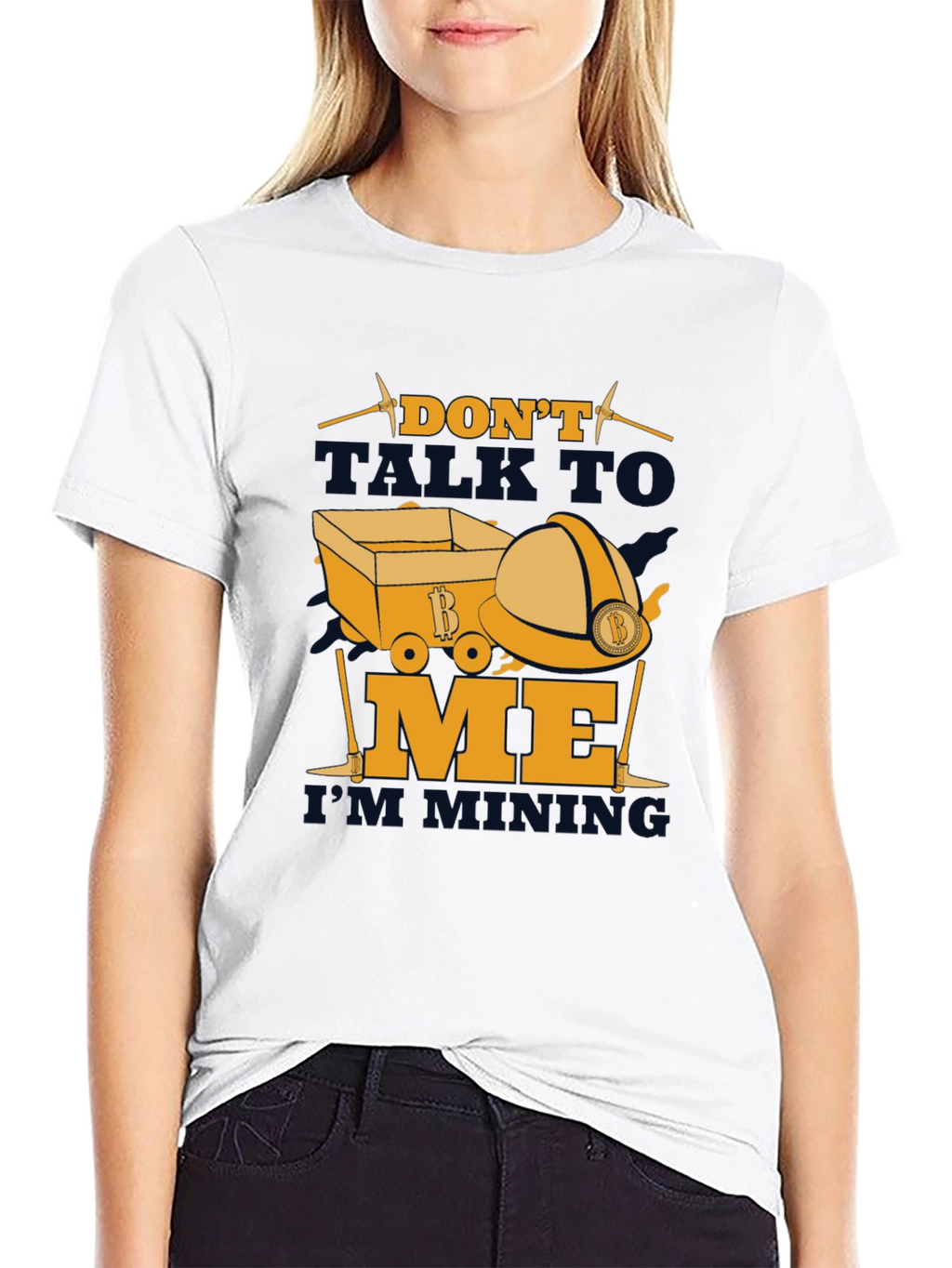 Dont Talk To Me Im Mining T-Shirt