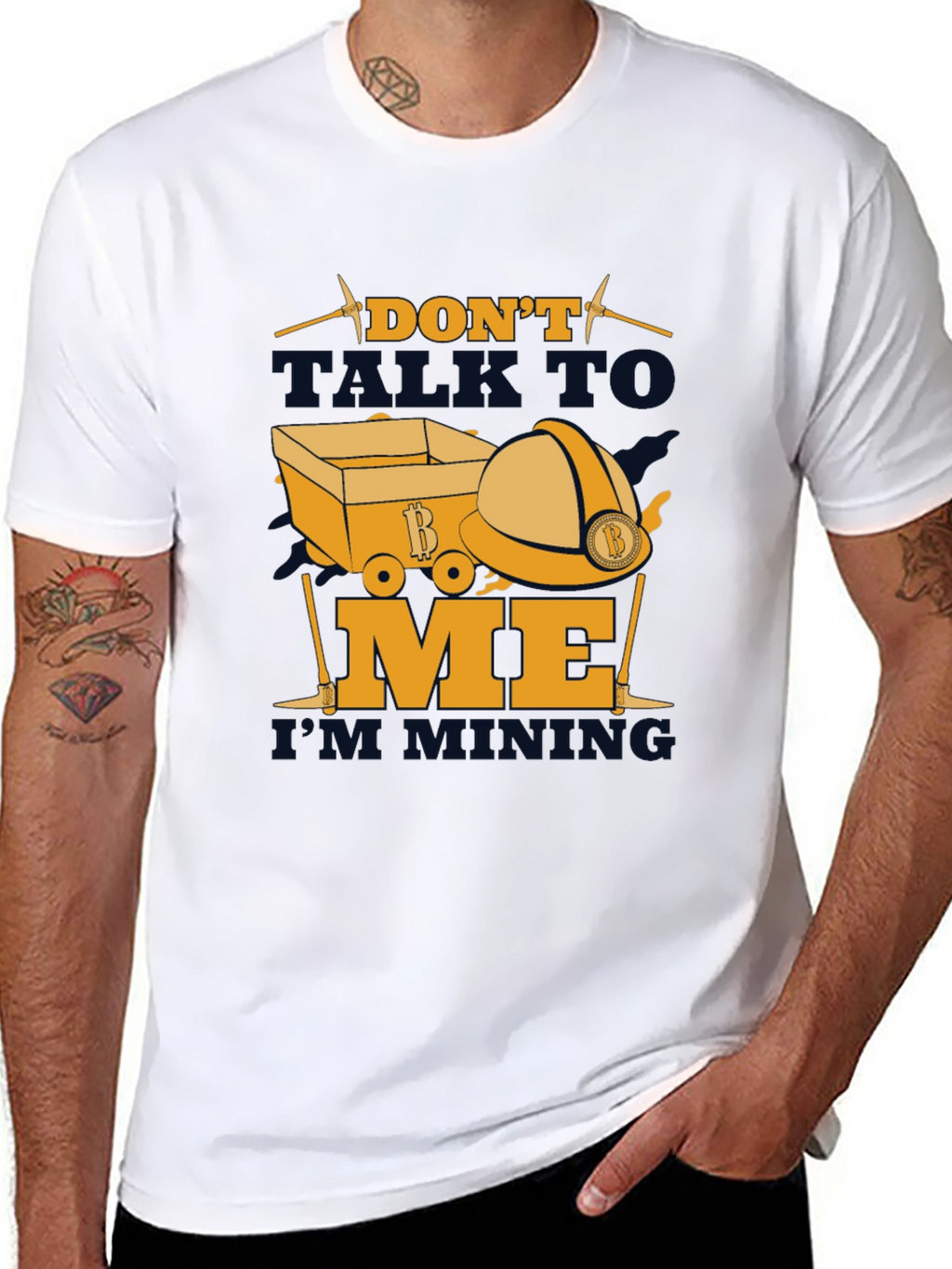 Dont Talk To Me Im Mining T-Shirt