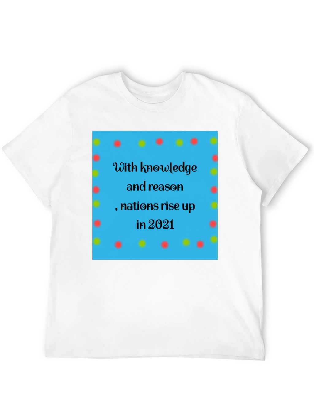 Knowledge & Reason Tee - Nations Rise Design