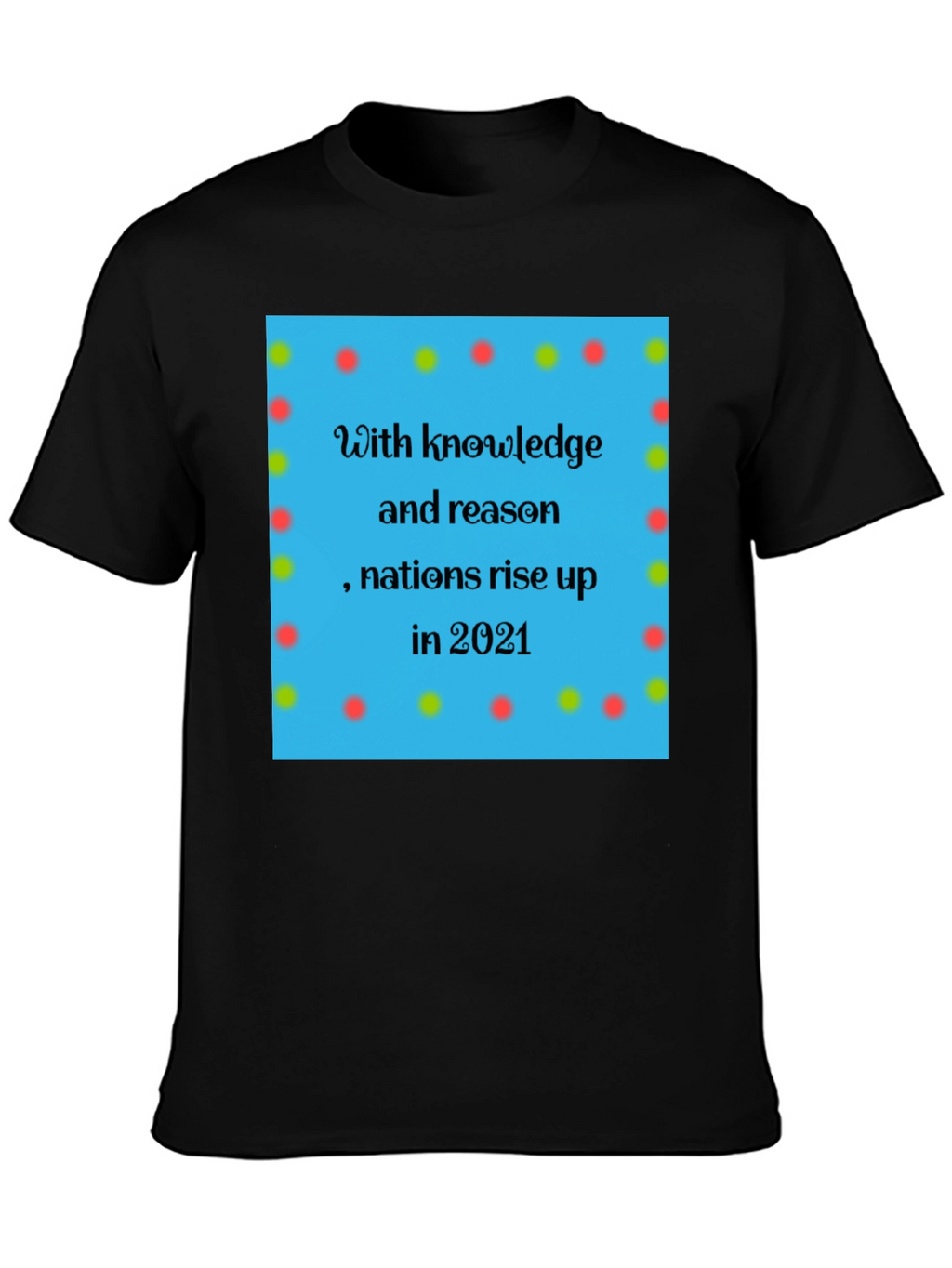 Knowledge & Reason Tee - Nations Rise Design