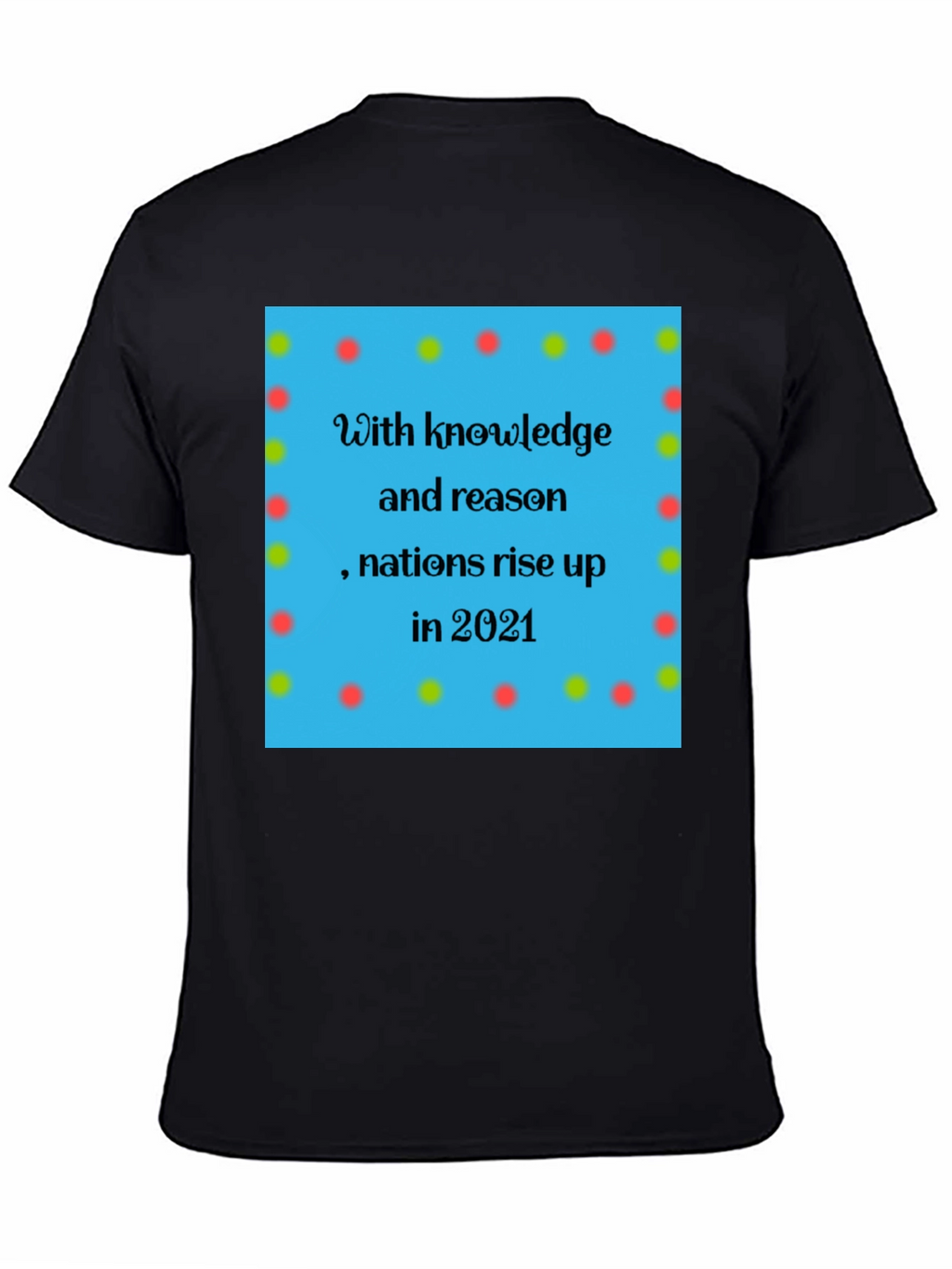 Knowledge & Reason Tee - Nations Rise Design