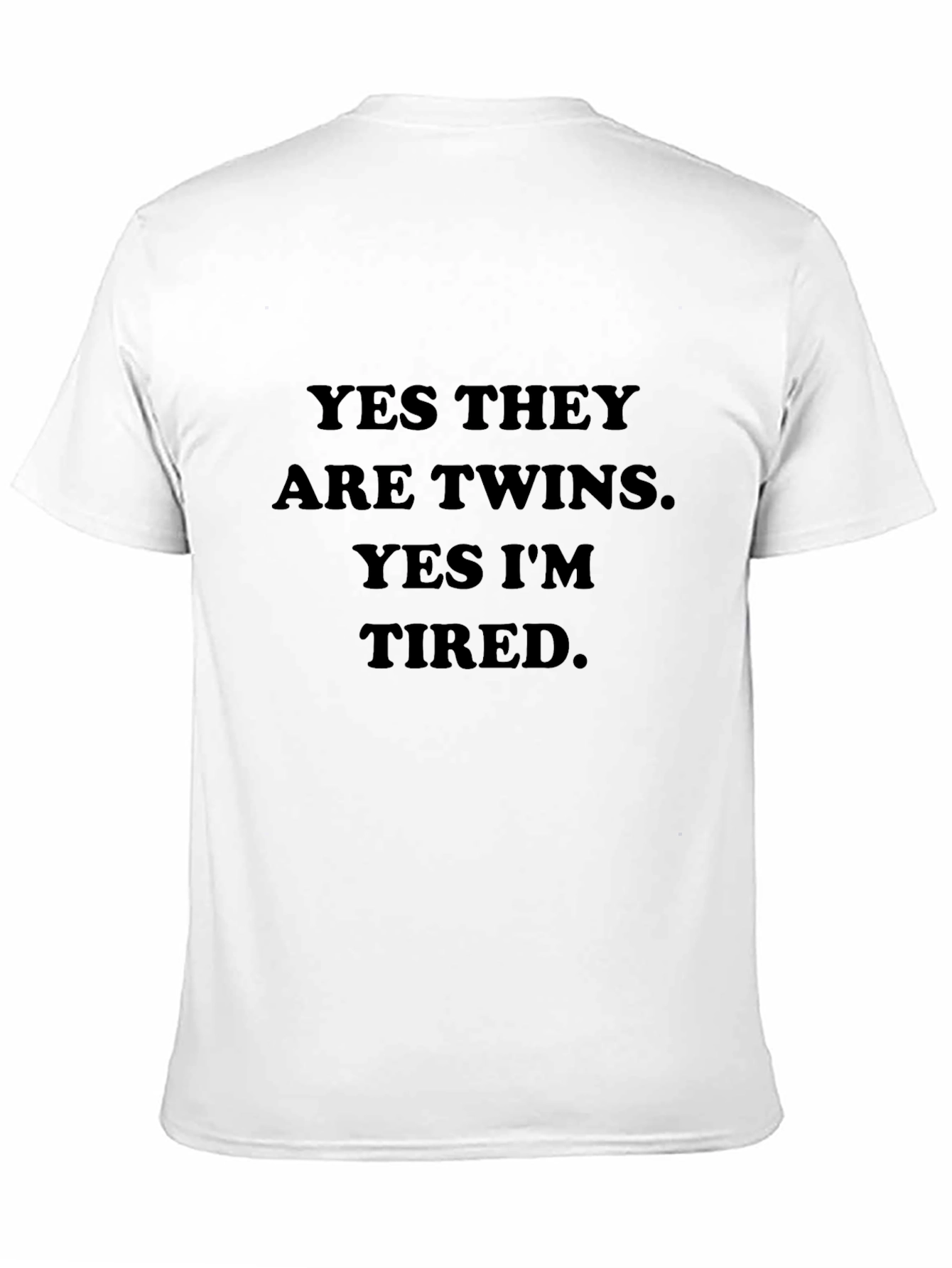 Yes Twins Im Tired - Funny Graphic Tee