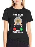 The Clay is Calling T-Shirt Pottery Throwing Tee