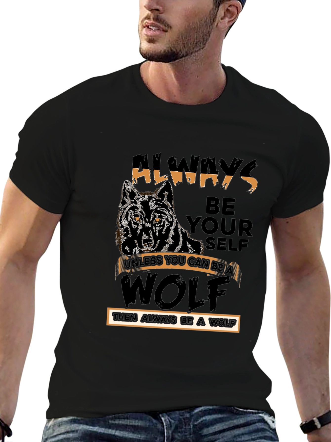 Always Be Yourself Wolf Graphic Tee