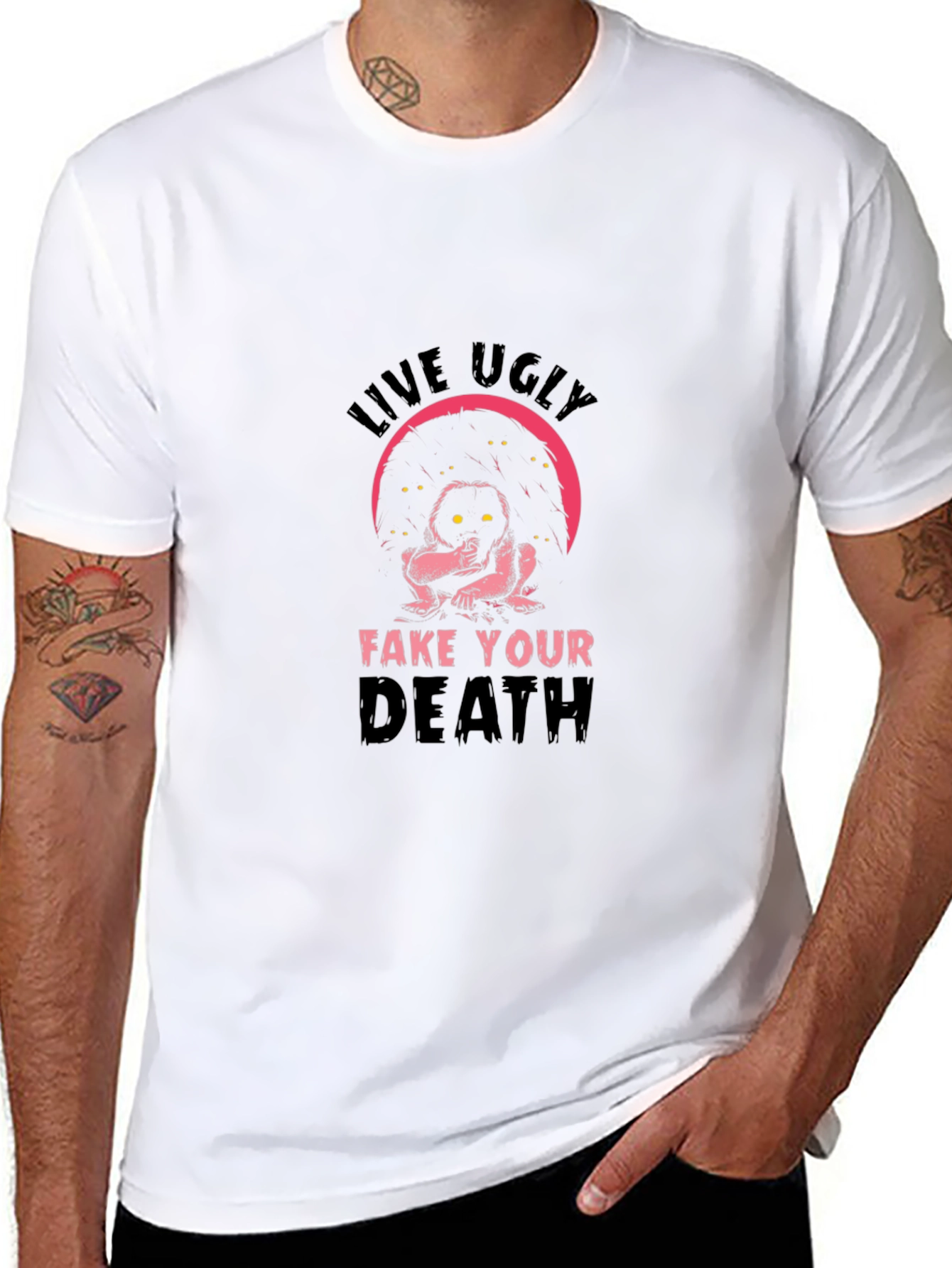 Live Ugly T-Shirt - Humor Tee