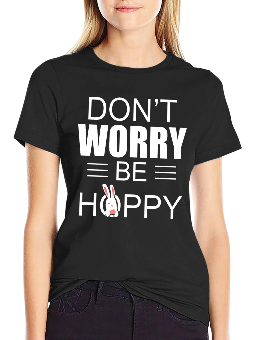Dont Worry Be Hoppy Easter Bunny T-Shirt