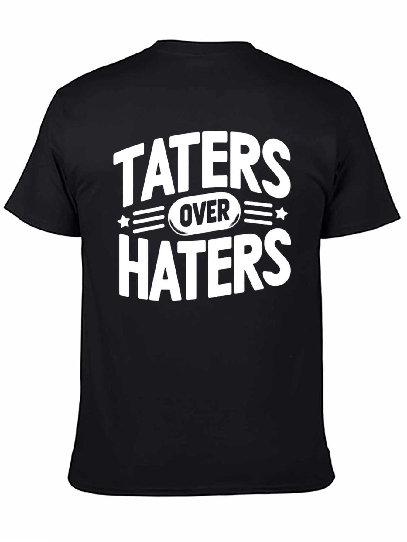 Taters Over Haters Graphic T-Shirt