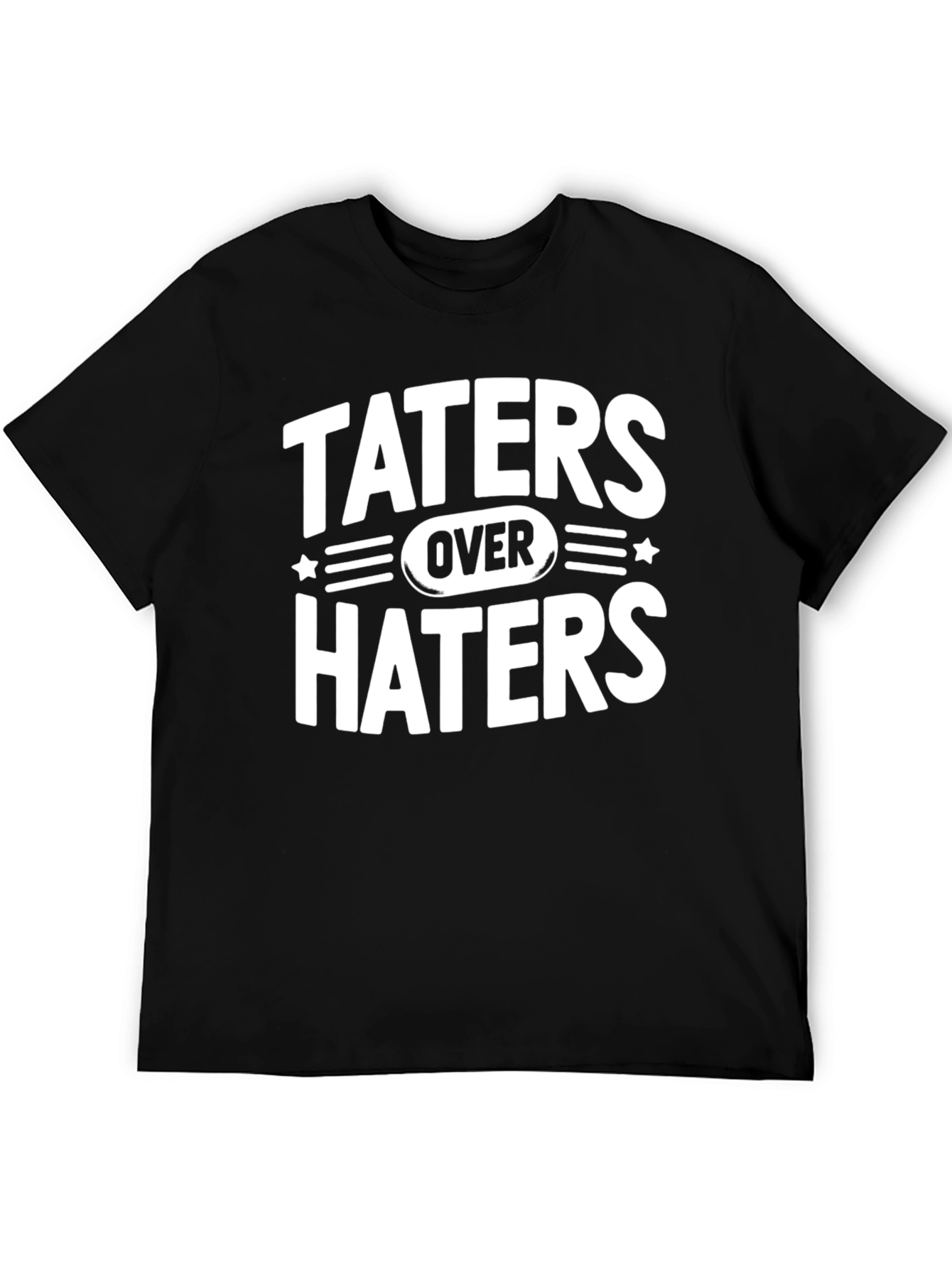 Taters Over Haters Graphic T-Shirt