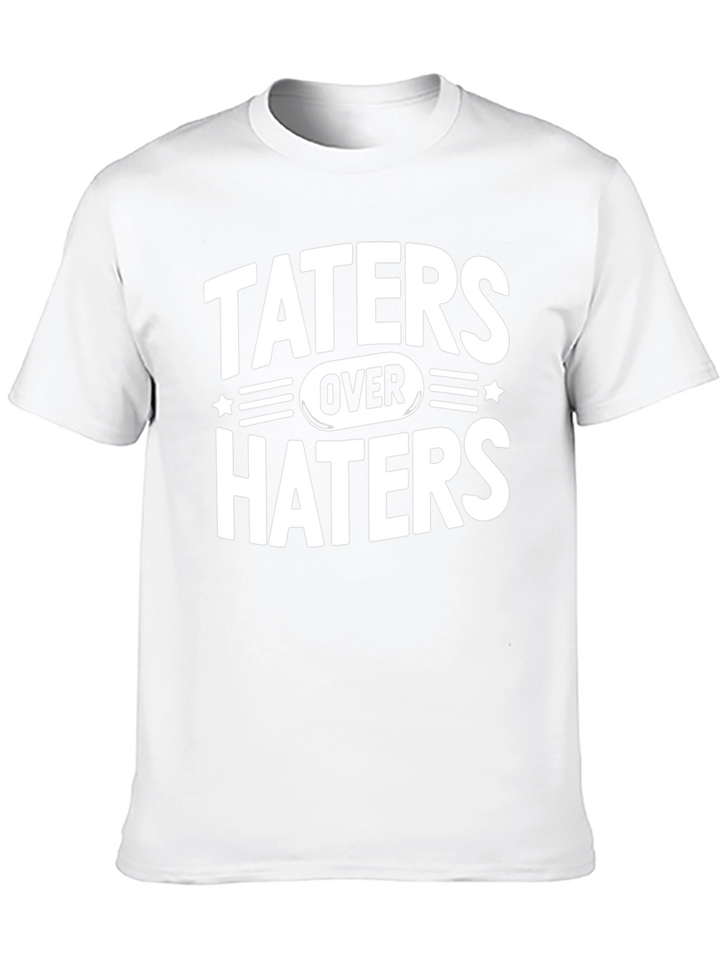 Taters Over Haters Graphic T-Shirt