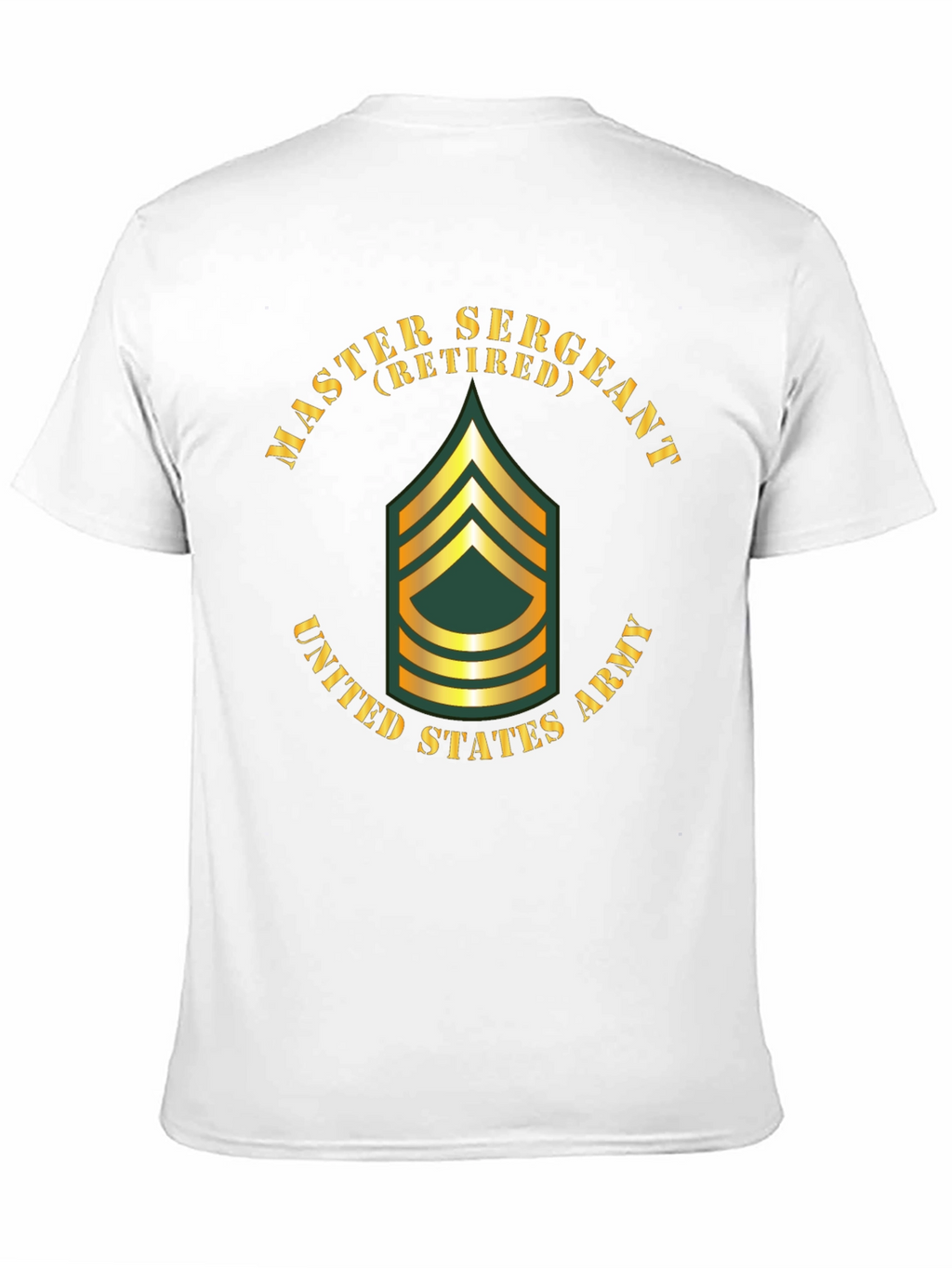 Retired Master Sergeant T-Shirt - US Army Veteran Tee