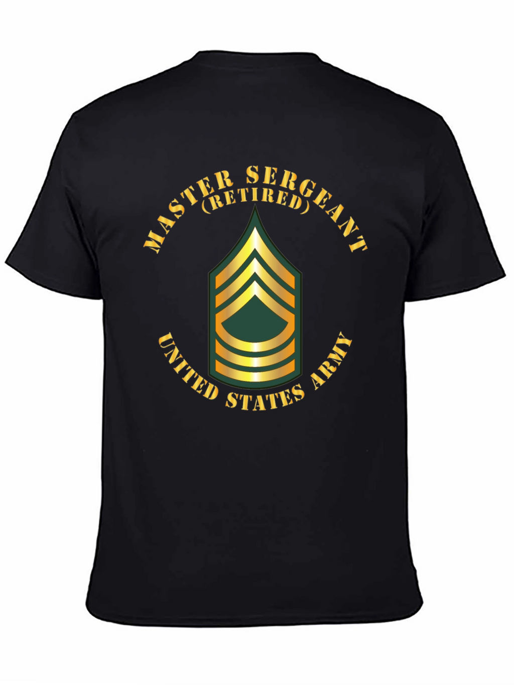 Retired Master Sergeant T-Shirt - US Army Veteran Tee
