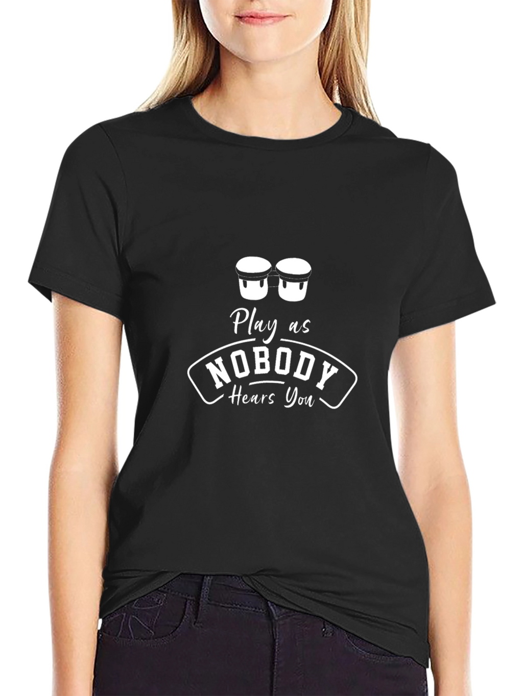 Play as Nobody Hears You Graphic T-Shirt