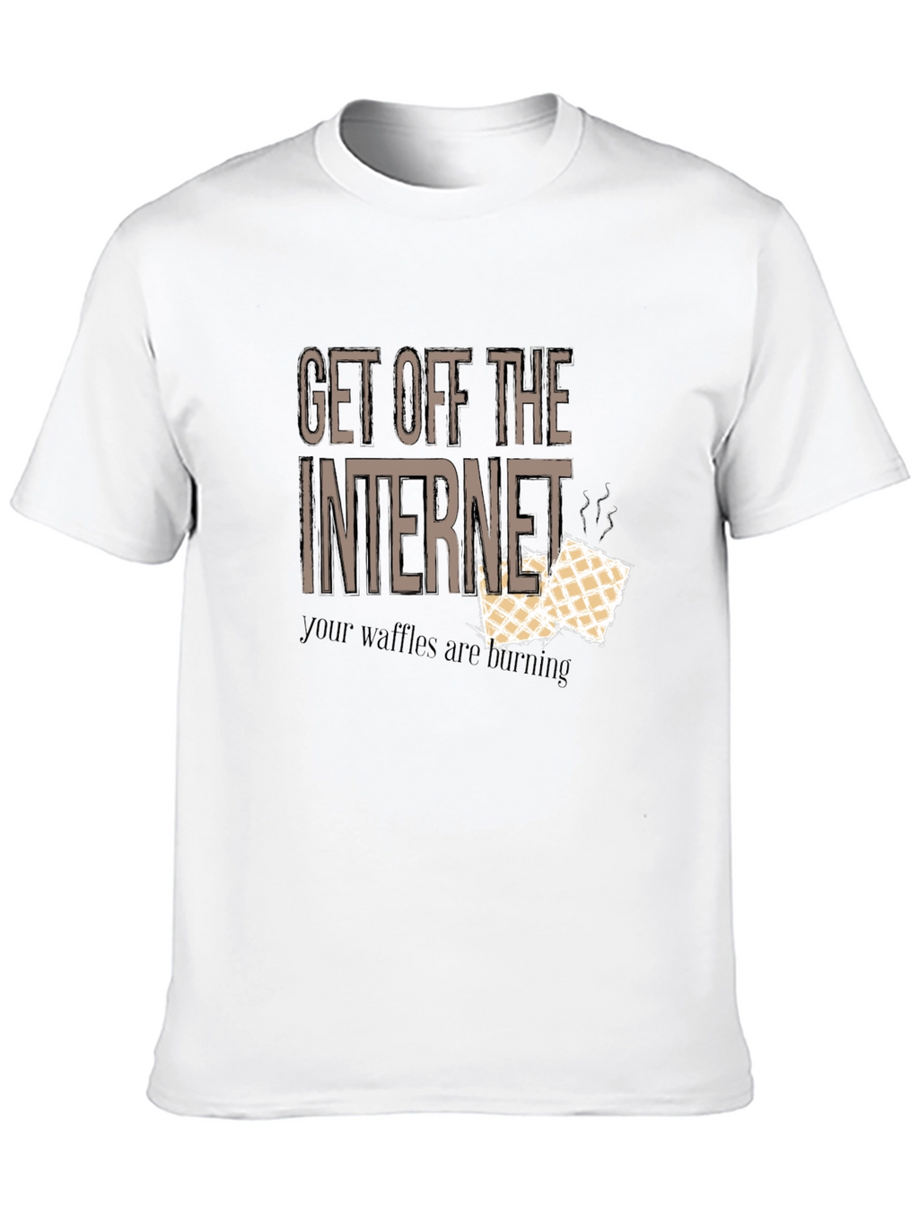 Get Off The Internet Waffles T-Shirt