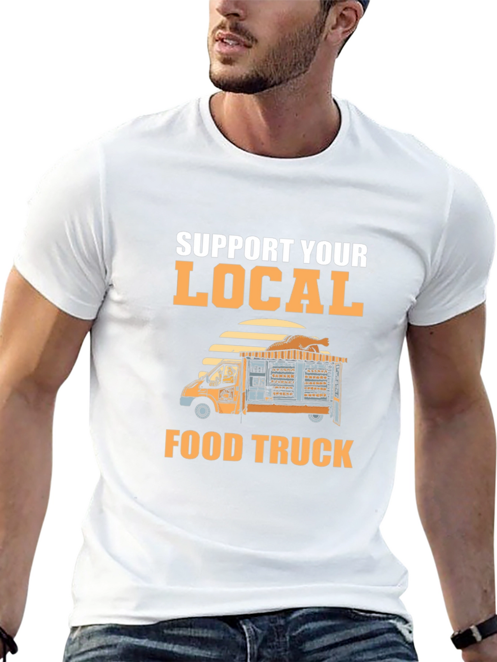 Support Your Local Food Truck T-Shirt