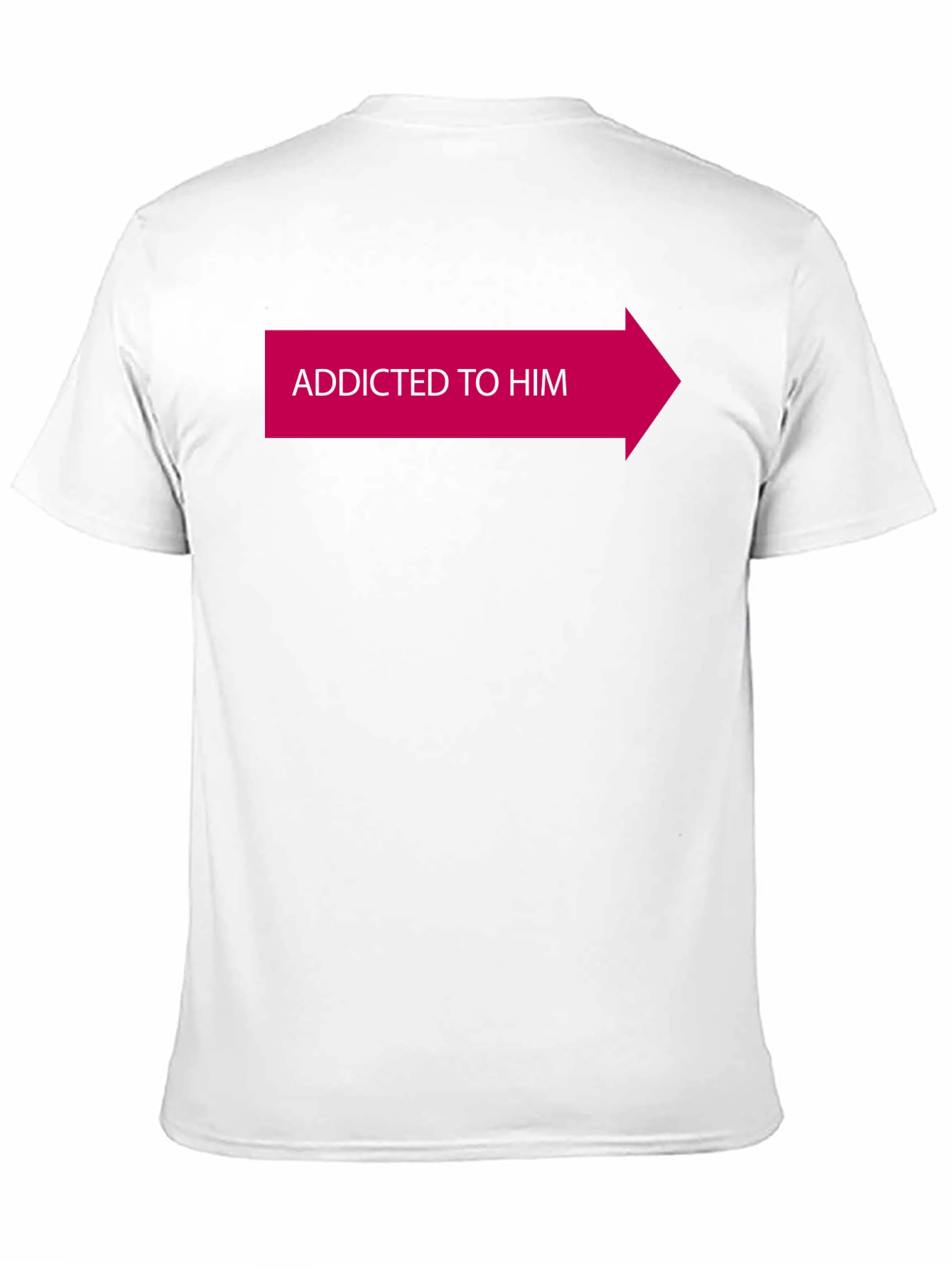 Addicted To Him Novelty T-Shirt