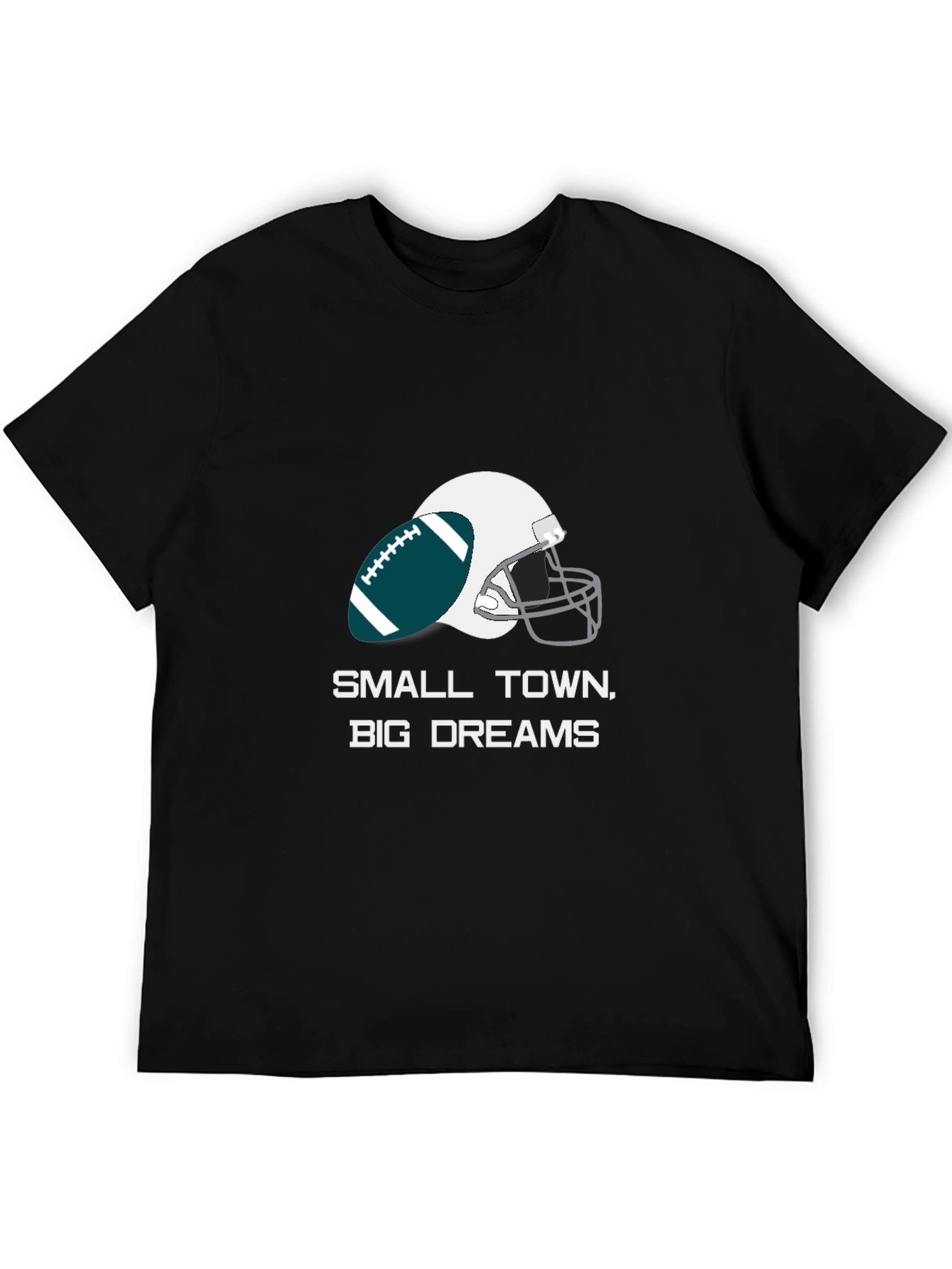 Small Town Big Dreams Football T-Shirt