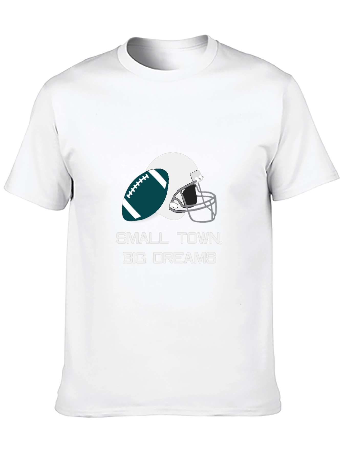 Small Town Big Dreams Football T-Shirt