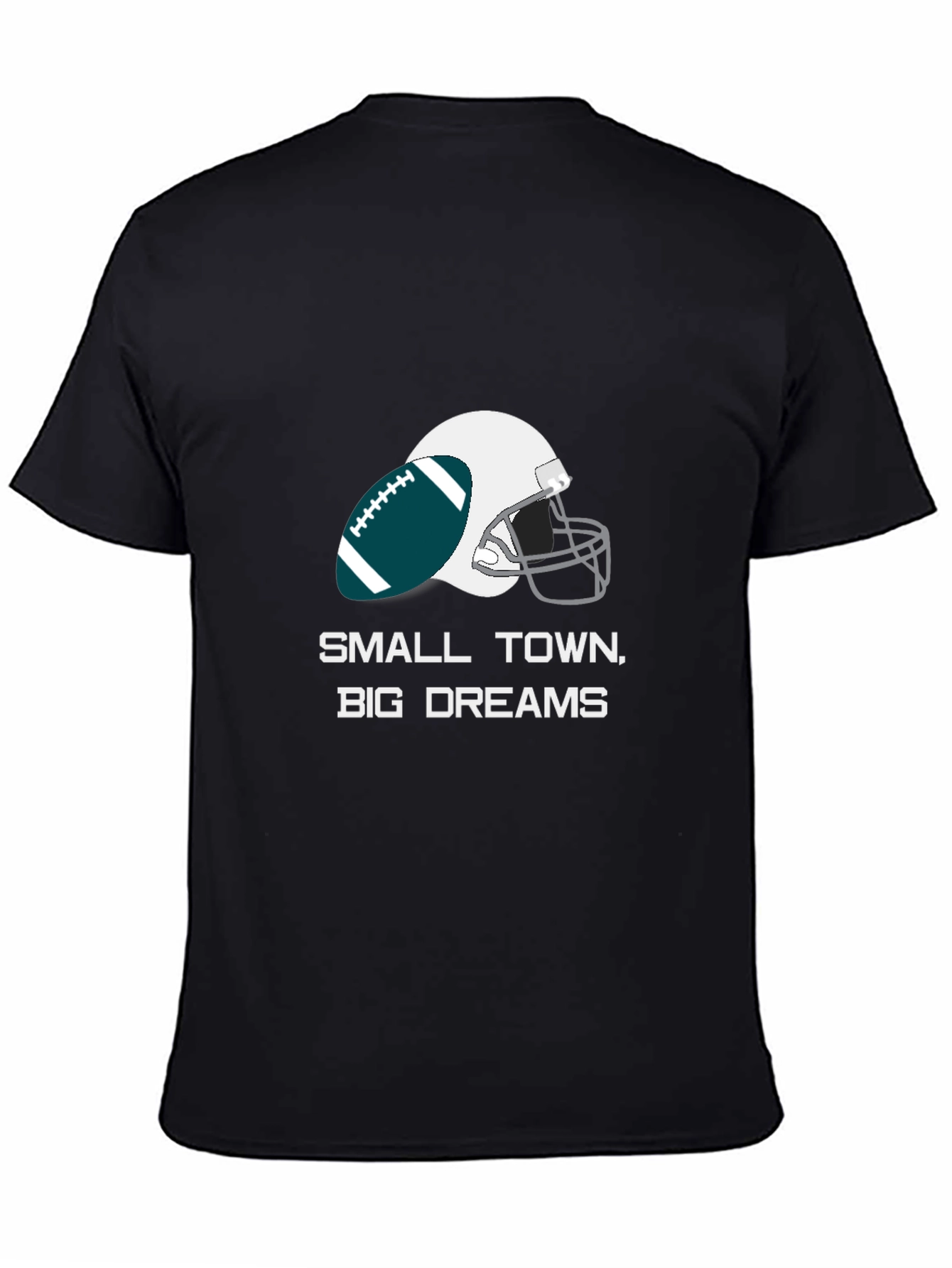 Small Town Big Dreams Football T-Shirt